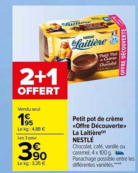 Petit Pot De Crème "offre Découverte" La Laitière Nestlé