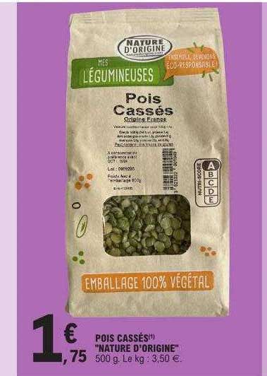 pois cassés '"nature d'origine"