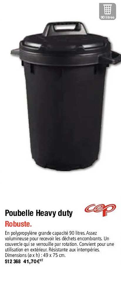 poubelle heavy duty cep