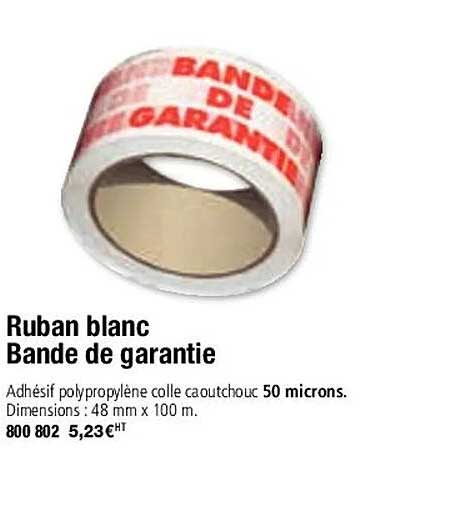 ruban blanc bande de garantie