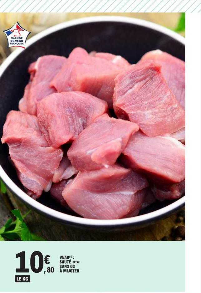 Veau : Sauté ** Sans Os à Mijoter