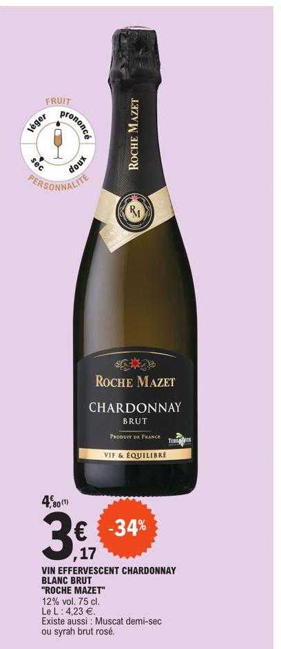 vin effervescent chardonnay blanc brut "roche mazet"