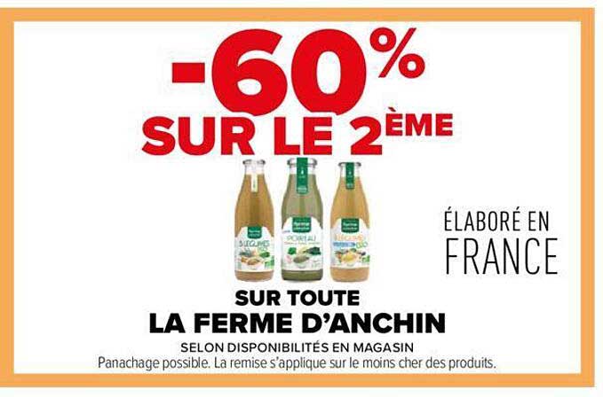 -60% sur le 2ème sur toute la ferme d'anchin
