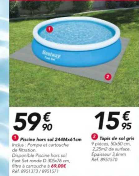 1- piscine hors sol 244mx61cm 2- tapis de sol gris