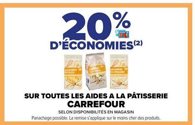 20% d'économies sur toutes les aides à la pâtisserie carrefour