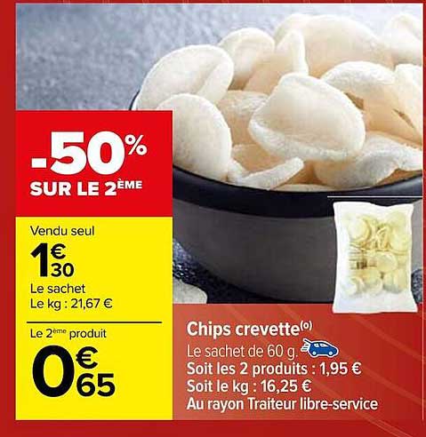Chips Crevette -50% Sur Le 2ème