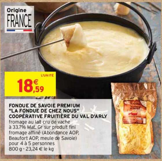 fondue de savoie premium "la fondue de chez nous" coopérative fruitière du val d'arly