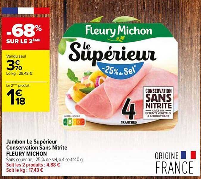 jambon le supérieur conservation sans nitrite fleury michon