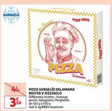 pizza surgelée delamama mister v pizzaiolo