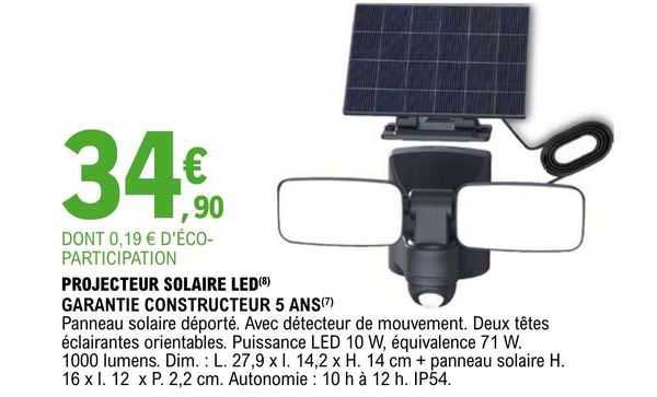 projecteur solaire led garantie constructeur 5 ans