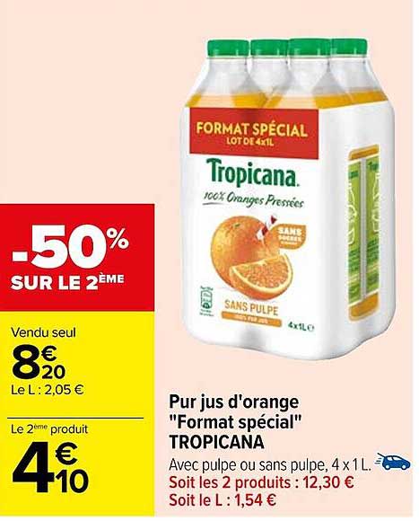 pur jus d'orange "format spécial" tropicana