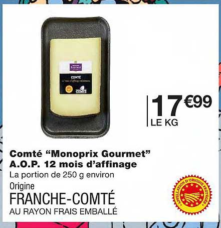 comté "monoprix gourmet" a.o.p. 12 mois d'affinage