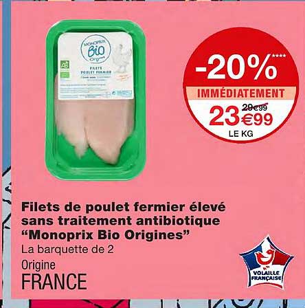 filets de poulet fermier élevé sans traitement antibiotique "monoprix bio origines"
