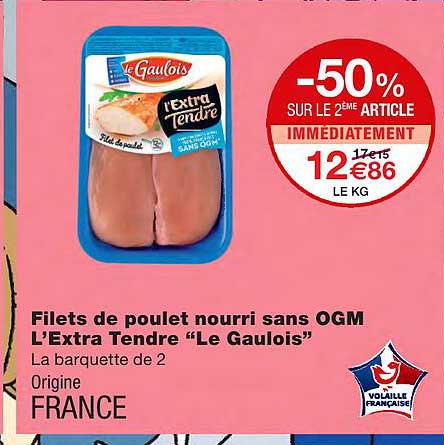 filets de poulet nourri sans ogm l'extra tendre "le gaulois"