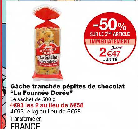 gâche tranchée pépites de chocolat "la fournée dorée"