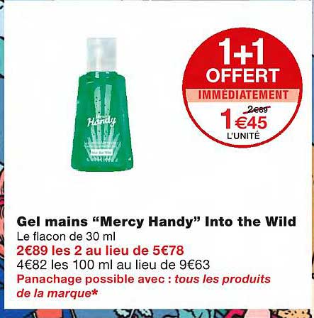 gel mains "mercy handy" into the wild