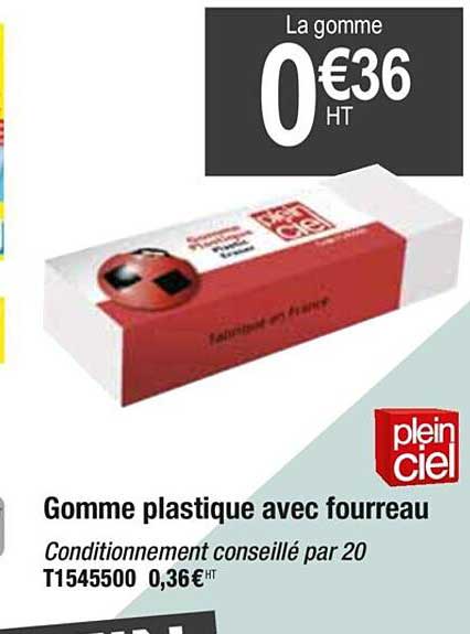 gomme plastique avec fourreau