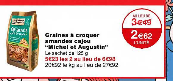 graines à croquer amandes cajou "michel et augustin"