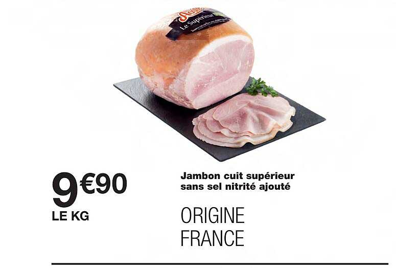 jambon cuit supérieur sans sel nitrité ajouté