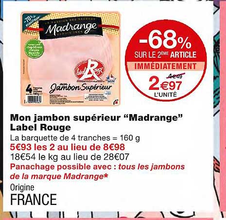 mon jambon supérieur "madrange" label rouge