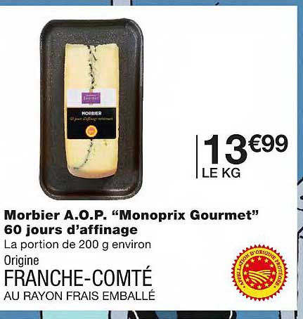 morbier a.o.p. "monoprix gourmet" 60 jours d'affinage