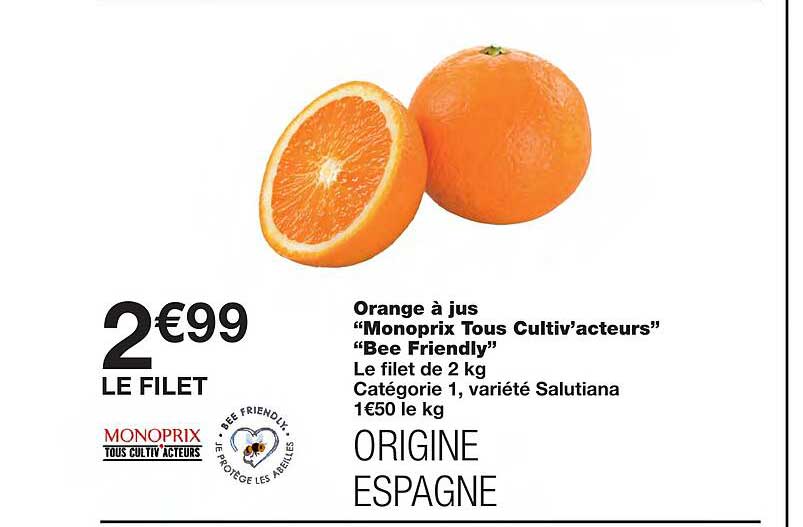 orange à jus "monoprix tous cultiv'acteurs" "bee friendly"