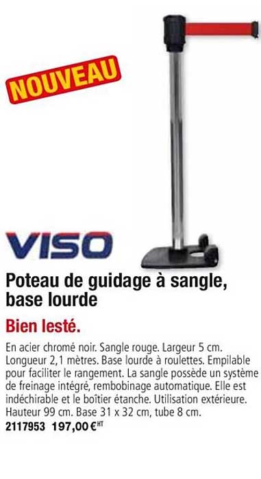 poteau de guidage à sangle base lourde viso