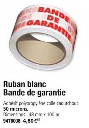 ruban blanc bande de garantie