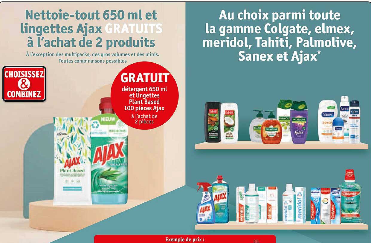 nettoie-tout 650ml et lingettes ajax gratuits, la gamme colgate, elmex, meridol, tahiti, palmolive, sanex et ajax