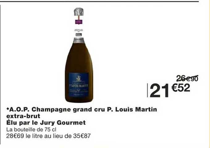 a.o.p. champagne grand cru p. louis martin extra-brut élu par le jury gourmet