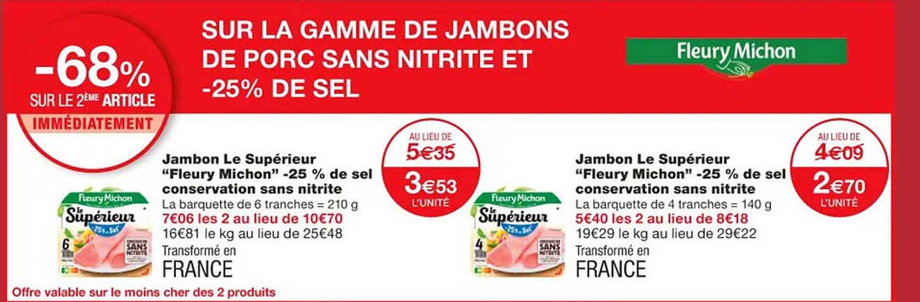 jambon le supérieur "fleury michon" -25% de sel conservation sans nitrite, jambon le supérieur "fleury michon" -25% de sel conservation sans nitrite