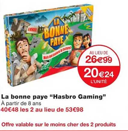 La Bonne Paye "hasbro Gaming"