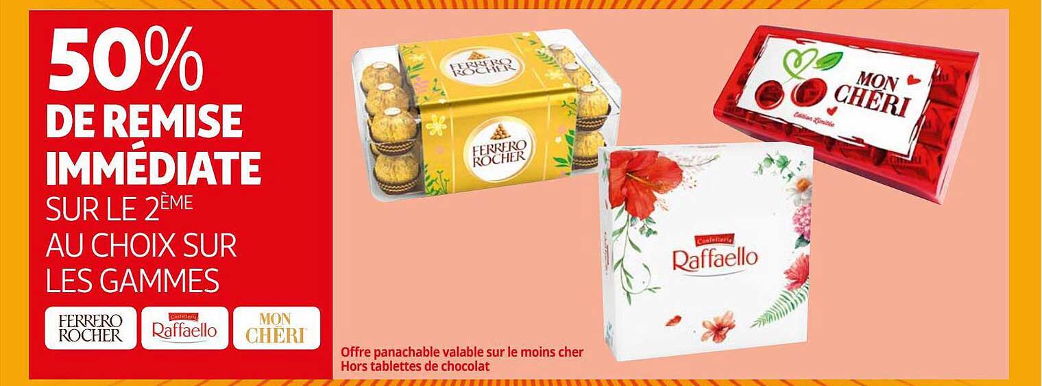 les gammes ferrero rocher, raffaello, mon chéri