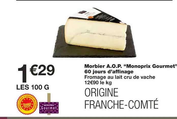 morbier a.o.p. "monoprix gourmet" 60 jours d'affinage
