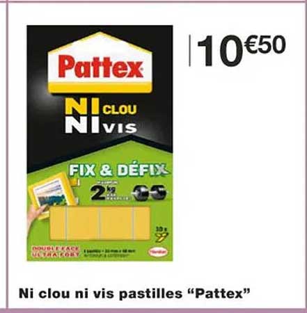 ni clou ni vis pastilles "pattex"