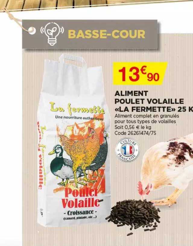 aliment poulet volaille «la fermette» 25 kg