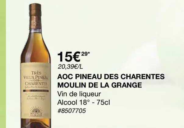 Aoc Pineau Des Charentes Moulin De La Grange