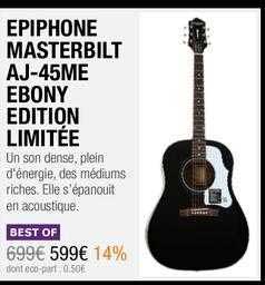 epiphone masterbilt aj-45me ebony edition limitée