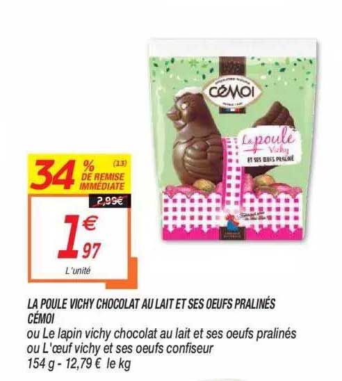 la poule vichy chocolat au lait et ses oeufs pralinés cémoi