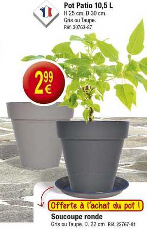 pot patio 10,5 l , soucoupe ronde
