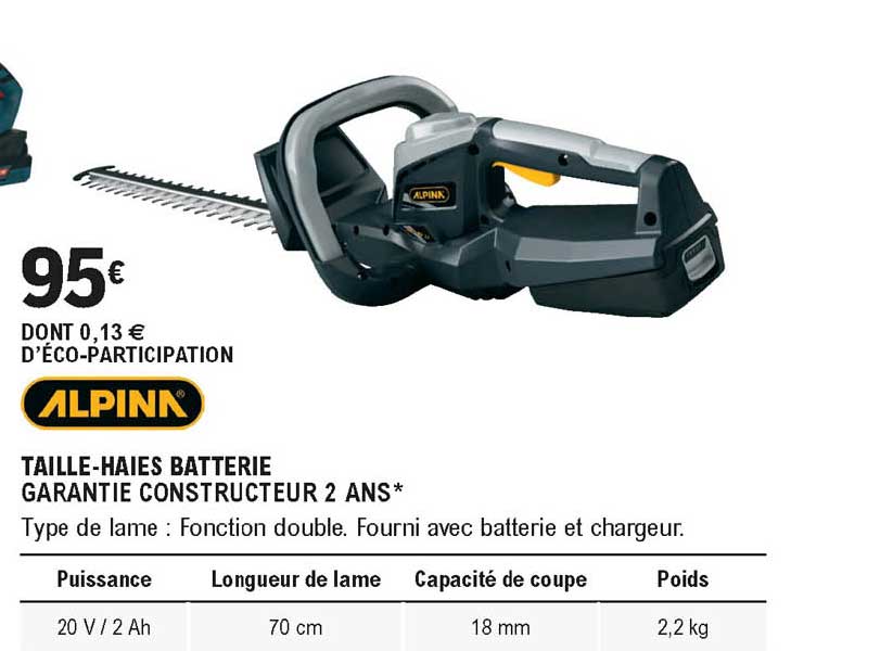 alpina taille-haies batterie garantie constructeur 2 ans