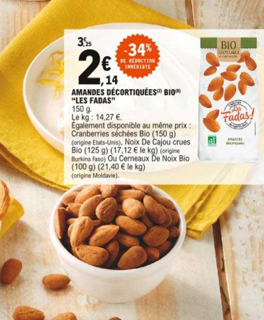 Amandes Décortiquée Bio "les Fadas" -34% De Réduction  Immédiate