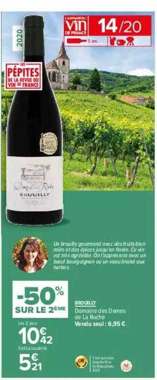 brouilly domaines des dames de la roche -50% sur le 2ème