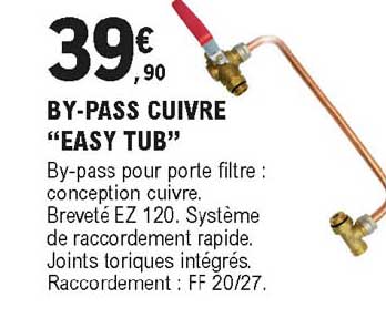 by-pass cuivre "easy tub"
