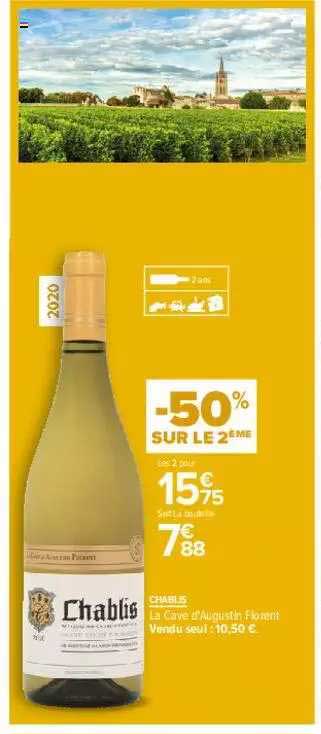 chablis la cave d'augustin florent -50% sur le 2ème