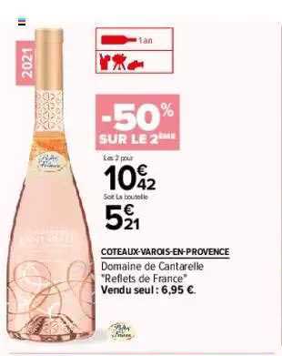 coteaux-varois-en-provence domaine de cantarelle "reflets de france" -50% sur le 2ème