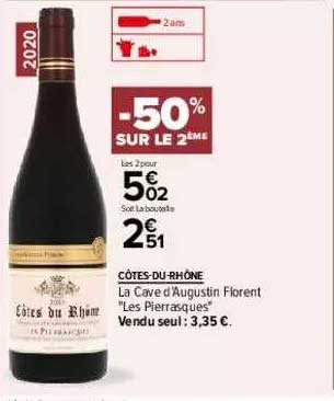 côtes-du-rhône la cave d'augustin florent les pierrasques -50% sur le 2ème