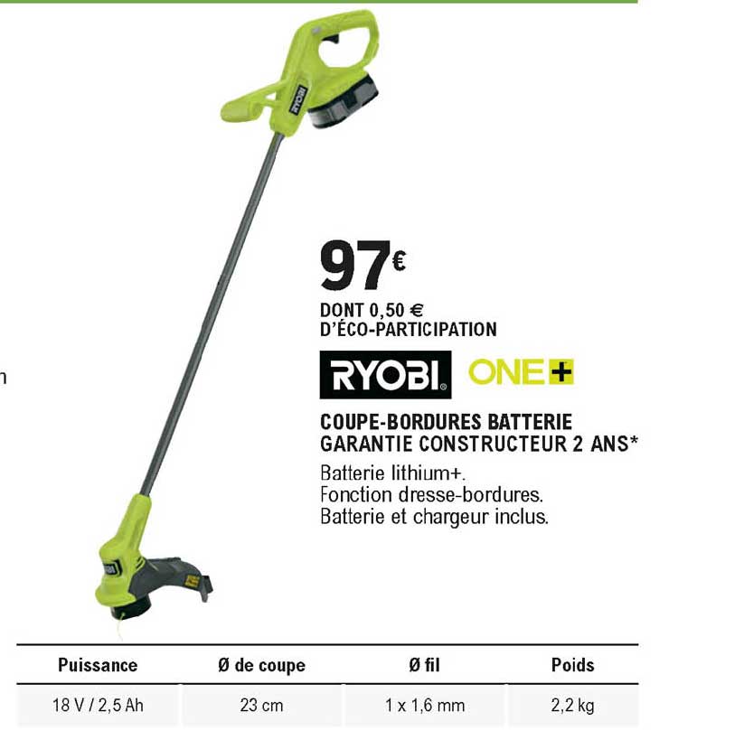 coupe-bordures batterie garantie constructeur 2 ans ryobi one+