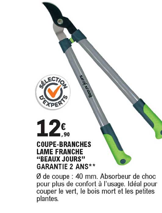 coupe-branches lame franche beaux jours