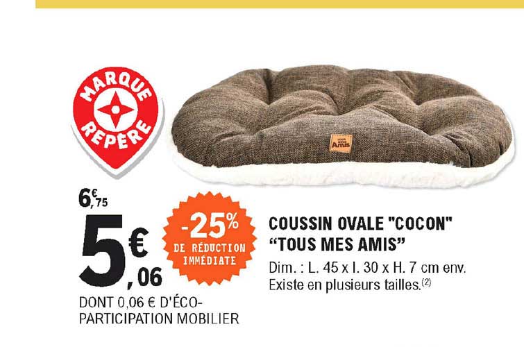coussin ovale "cocon" "tous mes amis" -25% de réduction immédiate